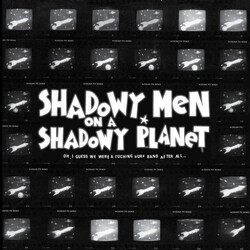 Shadowy Men On A Shadowy Planet Dim The Lights Chill The Ham VINYL LP