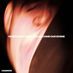 Hammok When Does This Place Become Our Scene RED VINYL LP