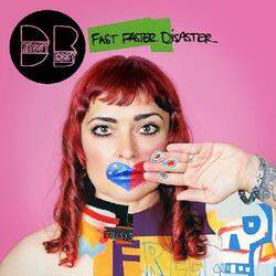 Dressy Bessy Fast Faster Disaster (Dl Card) VINYL LP