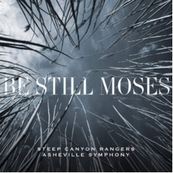 Steep Canyon Rangers & Asheville Symphony Be Still Moses TRANSPARENT BLUE VINYL DL CARD LP