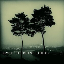 Over The Rhine Ohio DL CARD VINYL LP