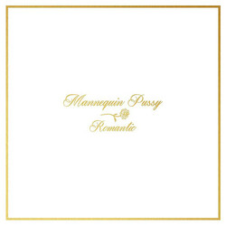 Mannequin Pussy Romantic Vinyl LP
