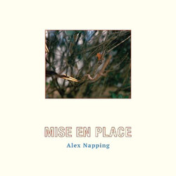Alex Napping Mise En Place VINYL LP