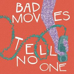 Bad Moves Tell No One (Dl Code) Vinyl LP