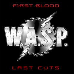 W.A.S.P. First Blood Last Cuts VINYL LP