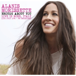 Alanis Morissette Enough About You - Live In Rome. Italy. 11Th July 1996 - Fm Broadcast VINYL LP