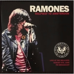Ramones Halfway To Amsterdam: Live At The Melkweg August 5Th 1986 VINYL LP