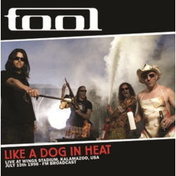 Tool Like A Dog In Heat VINYL LP