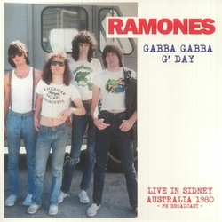 Ramones Gabba Gabba G' Day: Live In Sidney Australia - Fm Broadcast VINYL LP