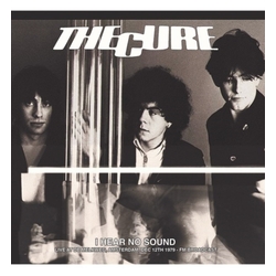 Cure I Hear No Sound: Live At De Melkweg Amsterdam Dec 12Th 1979 - Fm Broadcast YELLOW VINYL LP
