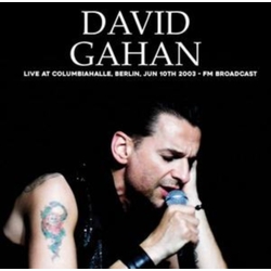 David Gahan Live At Columbiahalle Berlin Jun 10Th 2003 - Fm Broadcast VINYL LP