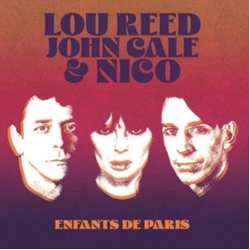 Lou; John Cale & Nico Reed Enfants De Paris: Live At Bataclan Paris 1972 COLOR VINYL LP