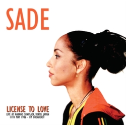 Sade License To Love: Live At Nakano Sunplaza Tokyo Japan 11Th May 1986 - Fm Broadcast VINYL LP