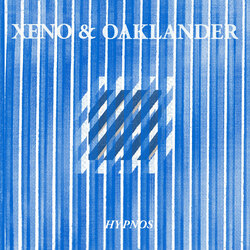 Xeno & Oaklander Hypnos Vinyl LP