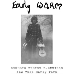 Genesis P-Orridge Early Worm VINYL LP
