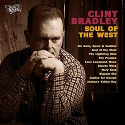 Clint Bradley Soul Of The West VINYL LP