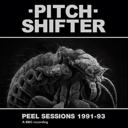 Pitchshifter Peel Sessions 1991-93 VINYL LP