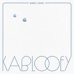 Meric Long Kablooey COLOR VINYL LP