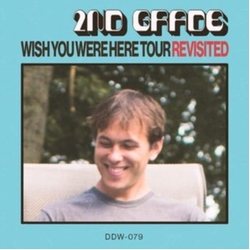 2nd Grade Wish You Were Here Tour