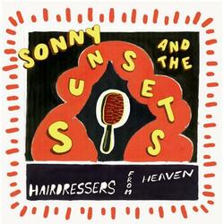 Sonny & The Sunsets Hairdressers From Heaven VINYL LP