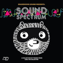Eraserhood Sound Sound Spectrum: A Collection Of Themes From Carl The Collector VINYL LP