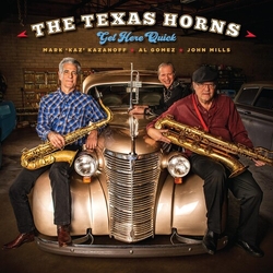 Texas Horns Get Here Quick VINYL LP