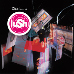 Lush Ciao! Best Of Lush Vinyl 2 LP