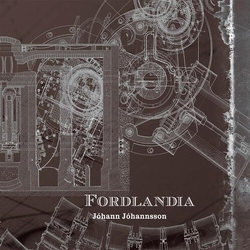 Johann Johannsson Fordlandia VINYL LP
