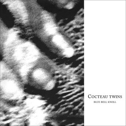 Cocteau Twins Blue Bell Knoll Vinyl LP