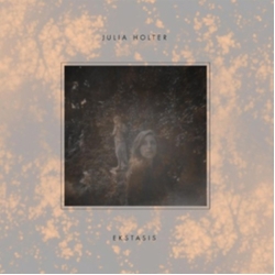 Julia Holter Ekstasis
