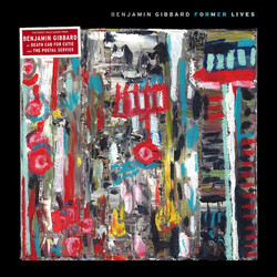 Ben Gibbard Former Lives
