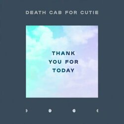 Death Cab For Cutie Thank You For Today (Dl Code) VINYL LP