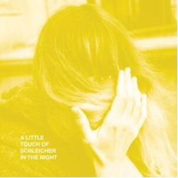 Katie Von Schleicher Little Touch Of Schleicher In The Night VINYL LP