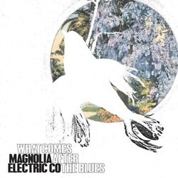 Magnolia Electric Co What Comes After The Blues Vinyl LP