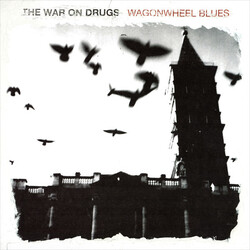 War On Drugs Wagonwheel Blues Vinyl LP