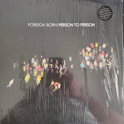 Foreign Born Person To Person VINYL LP