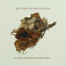 Mt St Helens Vietnam Band Where The Messengers Meet VINYL LP