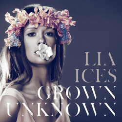 Lia Ices Grown Unknown VINYL LP