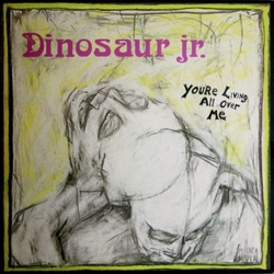 Dinosaur Jr. You'Re Living All Over Me REVINYL EDITION RANDOM COLOR VINYL LP