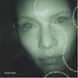 Okay Kaya Watch This Liquid Pour Itself COKE BOTTLE CLEAR VINYL LP