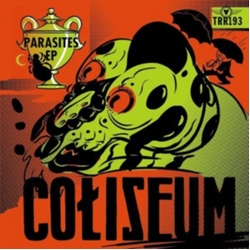 Coliseum Parasites VINYL LP