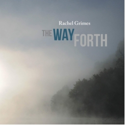 Rachel Grimes The Way Forth