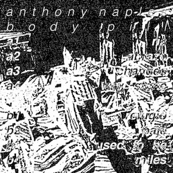 Anthony Naples Body Pill Vinyl LP