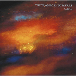 Trashcan Sinatras Cake VINYL LP