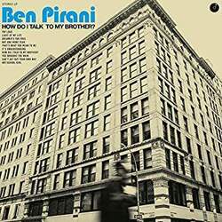 Ben Pirani How Do I Talk To My Brother? VINYL LP