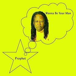 Prophet Wanna Be Your Man Vinyl LP