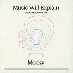 Mocky Music Will Explain CHOIR MUSIC VOL. 1 VINYL LP