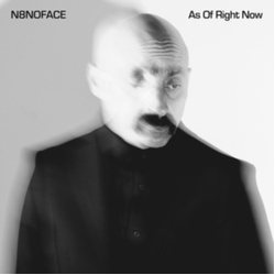 N8Noface As Of Right Now VINYL LP