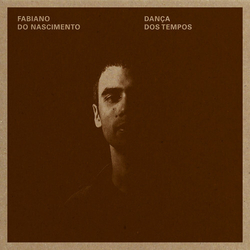 Fabiano Do Nascimento Danca Dos Tempos VINYL LP