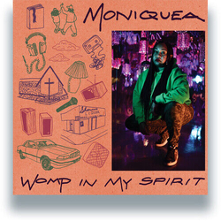 Moniquea Womp In My Spirit VINYL LP
